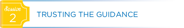 Session 2: Trusting The Guidance